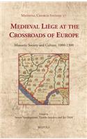 Medieval Liege at the Crossroads of Europe