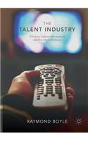 Talent Industry: Television, Cultural Intermediaries and New Digital Pathways