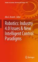 Robotics: Industry 4.0 Issues & New Intelligent Control Paradigms