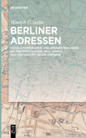 Berliner Adressen: Soziale Topographie und urbaner Realismus bei Theodor Fontane, Paul Lindau, Max Kretzer und Georg Hermann