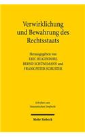 Verwirklichung Und Bewahrung Des Rechtsstaats