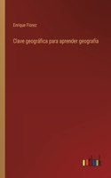 Clave geográfica para aprender geografía