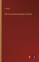 First and Second Books of Euclid