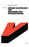 Höhere Mathematik Zur Mechanik Und Festigkeitslehre