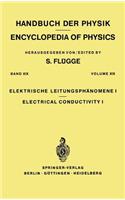 Electrical Conductivity I / Elektrische Leitungsphänomene I