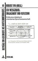 Leo Weisgerber: Engagement Und Reflexion