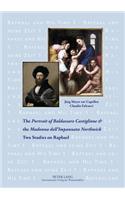 The «Portrait of Baldassare Castiglione»  and the «Madonna dell’Impannata Northwick»