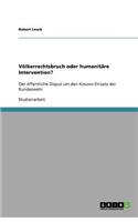 Völkerrechtsbruch oder humanitäre Intervention?