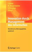 Innovation Durch Management Des Informellen