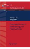 Compound Control Methodology for Flight Vehicles