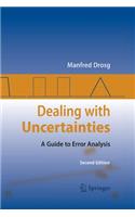 Dealing with Uncertainties
