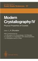Modern Crystallography IV