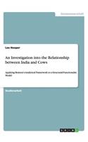 An Investigation into the Relationship between India and Cows: Applying Beatson's Analytical Framework to a Structural-Functionalist Model