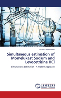Simultaneous estimation of Montelukast Sodium and Levocetrizine HCl