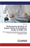 Performance Analysis of Import Policy & Procedure-Study of HSBC LTD