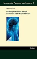 Die Philosophie Des Geistes Im Spiegel Der Informatik Und Der Komplexitatstheorie