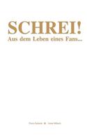 Schrei!