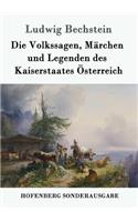 Volkssagen, Märchen und Legenden des Kaiserstaates Österreich