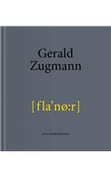Gerald Zugmann: Flaneur