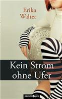 Kein Strom Ohne Ufer