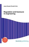 Regulation and Licensure in Engineering