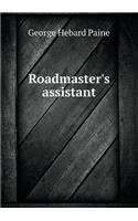 Roadmaster's Assistant