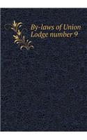 By-Laws of Union Lodge Number 9