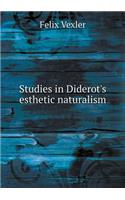 Studies in Diderot's Esthetic Naturalism
