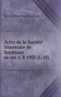 Actes de la Societe linneenne de Bordeaux