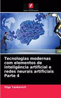 Tecnologias modernas com elementos de inteligência artificial e redes neurais artificiais Parte 4