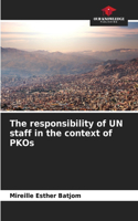 responsibility of UN staff in the context of PKOs