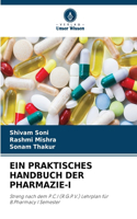 Praktisches Handbuch Der Pharmazie-I