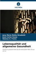 Lebensqualität und allgemeine Gesundheit