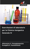Esercitazioni di laboratorio per la Chimica Inorganica Generale IV