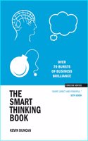 The Smart Thinking Book : Over 70 Bursts of Business Brilliance