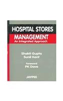 Hospital Stores Management: An Integrated Approach
