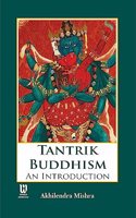 Tantrik Buddhism an Introduction