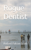 Rogue Dentist