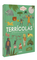 Terrícolas: Un Viaje a la Prehistoria / Earthlings: A Trip to Prehistory