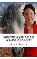 Mujeres que aman a los caballos