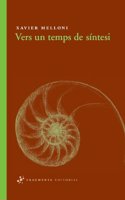Vers un temps de sintesi