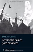 Economia basica para catolicos (Religion) (Spanish Edition)