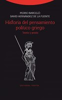Historia del pensamiento politico griego: Teoria y praxis