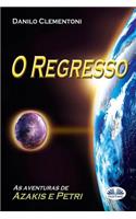 O Regresso