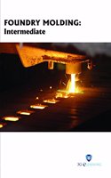 Foundry Molding : Intermediate (Book with Dvd) (Workbook Included)