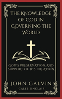 Knowledge of God in Governing the World