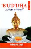 Buddha A Path To Virtue