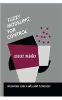 Fuzzy Modeling for Control