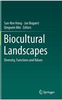 Biocultural Landscapes