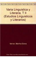 Varia Linguistica y Literaria, T II